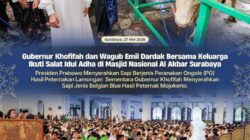 Khofifah dan Emil Dardak Bersama Keluarga Ikuti Salat Idul Adha di Masjid Nasional Al Akbar Surabaya
