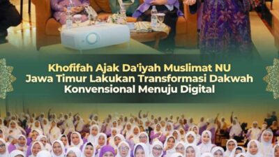 Khofifah Ajak  Da’iyah Muslimat NU Jatim Lakukan Transformasi Dakwah Konvensional Menuju Digital